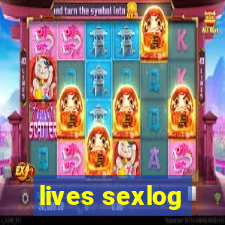 lives sexlog